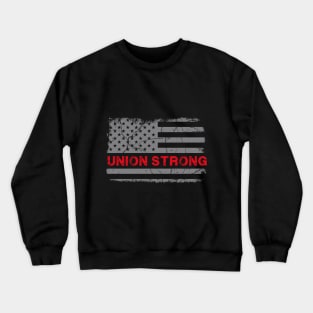 Union Strong American Flag Crewneck Sweatshirt